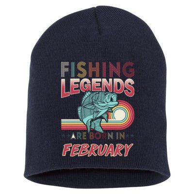 Fishing Legends Are Born In February Short Acrylic Beanie