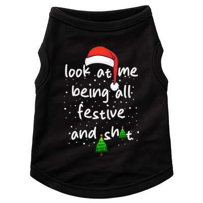 Funny Look At Me Being All Festive and Shits  Doggie Tank