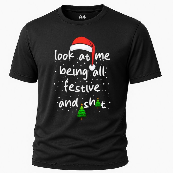 Funny Look At Me Being All Festive and Shits  Performance Shirt