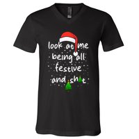 Funny Look At Me Being All Festive and Shits  V-Neck T-Shirt