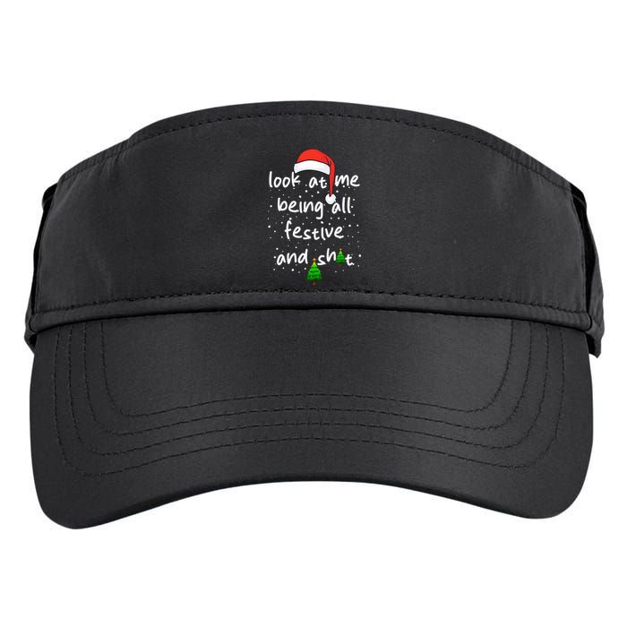 Funny Look At Me Being All Festive and Shits  Adult Drive Performance Visor