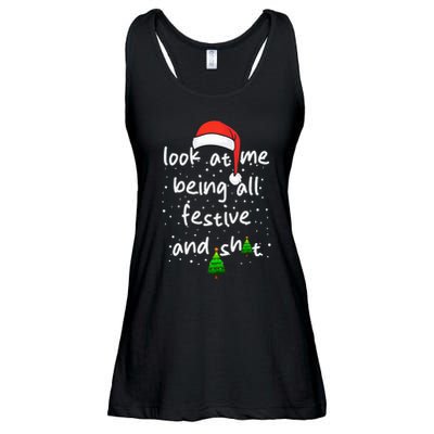 Funny Look At Me Being All Festive and Shits  Ladies Essential Flowy Tank