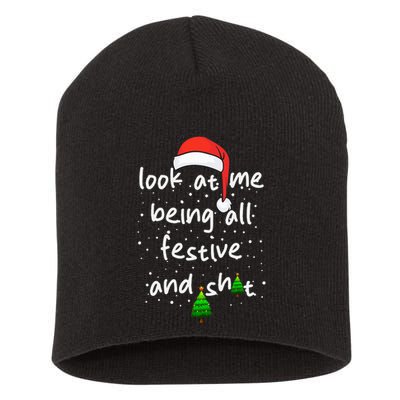 Funny Look At Me Being All Festive and Shits  Short Acrylic Beanie