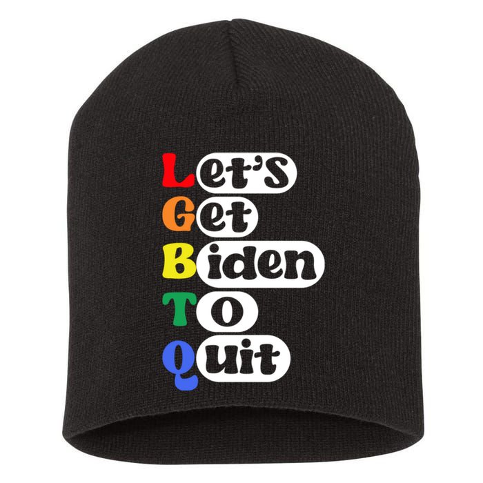 Funny LGBTQ Anti Biden Lets Get Biden To Quite Short Acrylic Beanie