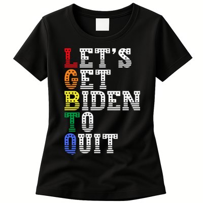 Funny LGBTQ Anti Biden Lets Get Biden To Quite Womens T-Shirt