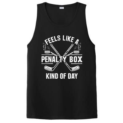 Feels Like A Penalty Box Kind Of Day Funny Hockey Gift PosiCharge Competitor Tank