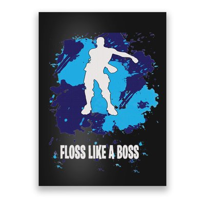 Floss Like A Boss Flossin Dance Funny Poster