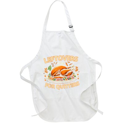 Funny Leftovers Are For Quitters Thanksgiving Food Women Apron