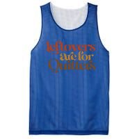 Funny Leftovers Are For Quitters Thanksgiving Great Gift Mesh Reversible Basketball Jersey Tank