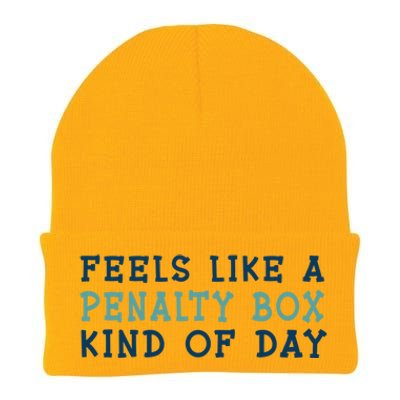 Feels Like A Penalty Box Kind Of Day Gift Knit Cap Winter Beanie