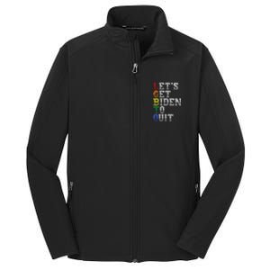 Funny LGBTQ Anti Biden Let's Get Biden To Quite Core Soft Shell Jacket