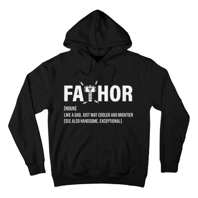 Fathor Like A Dad Just Way Cooler And Mightier Hoodie