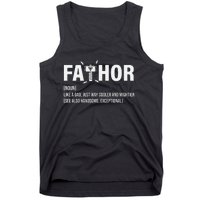 Fathor Like A Dad Just Way Cooler And Mightier Tank Top