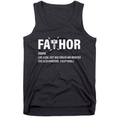 Fathor Like A Dad Just Way Cooler And Mightier Tank Top