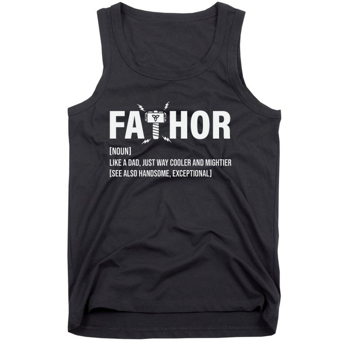 Fathor Like A Dad Just Way Cooler And Mightier Tank Top