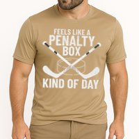 Feels Like A Penalty Box Kind Of Day Funny Hockey Performance Shirt