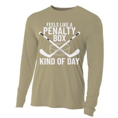 Feels Like A Penalty Box Kind Of Day Funny Hockey Cooling Performance Long Sleeve Crew