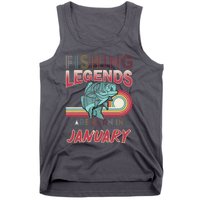 Fishing Legends Are Born In January Tank Top