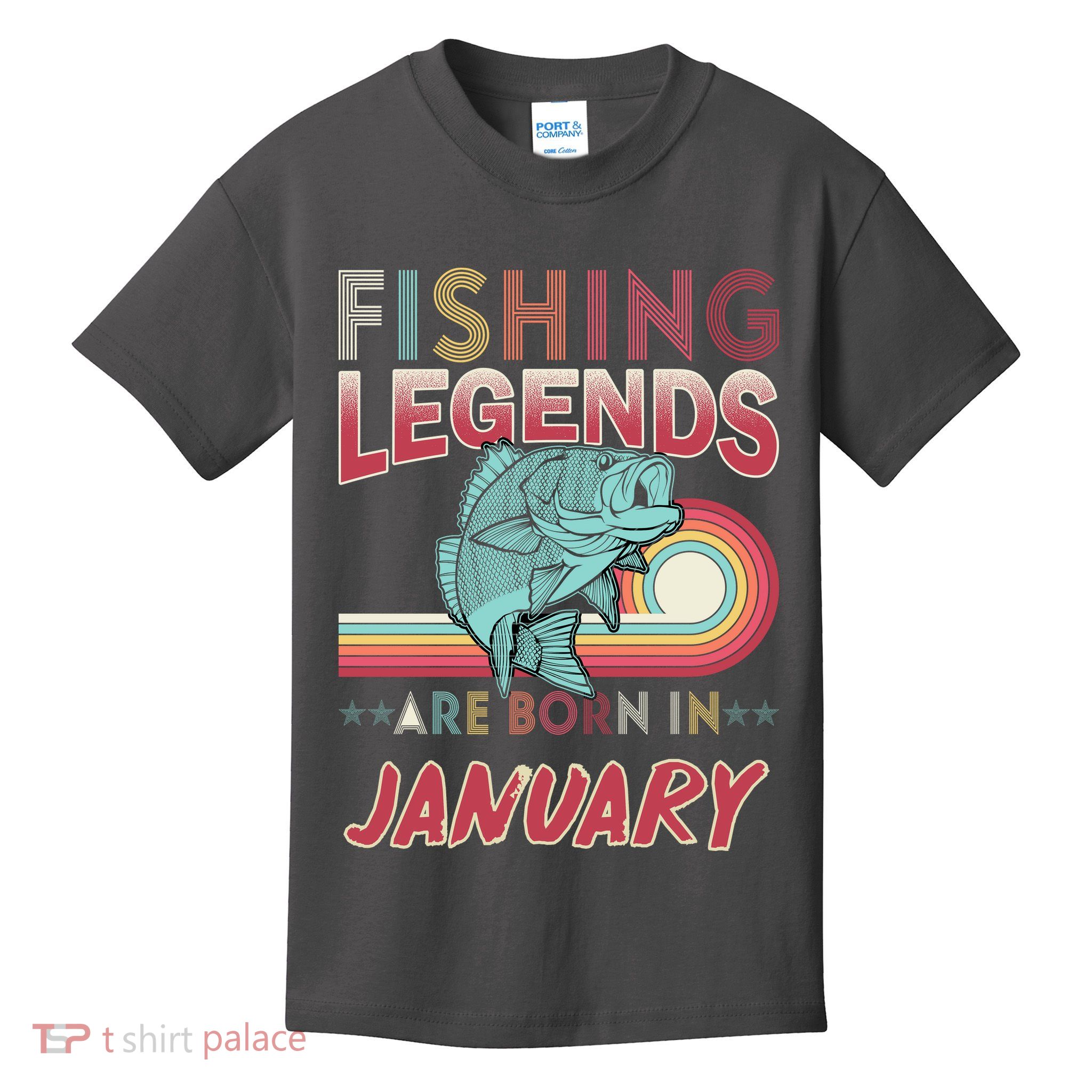 Fishing Legends Are Born In January Kids T-Shirt