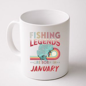 Fishing Legends Are Born In January Coffee Mug