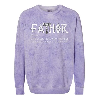 Fathor Like A Dad Just Way Mightier Fathers Day Viking Colorblast Crewneck Sweatshirt