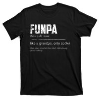 Funpa Like A Grandpa Only Cooler Funpa Definition Gift T-Shirt