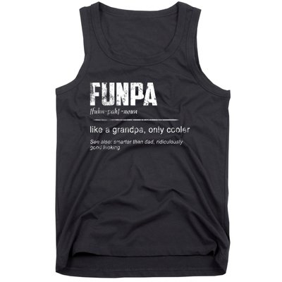 Funpa Like A Grandpa Only Cooler Funpa Definition Gift Tank Top