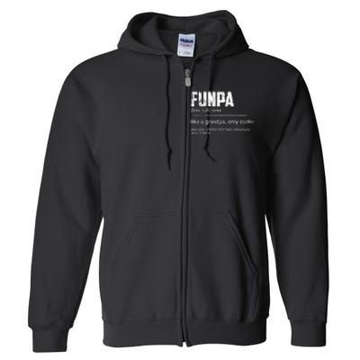 Funpa Like A Grandpa Only Cooler Funpa Definition Gift Full Zip Hoodie