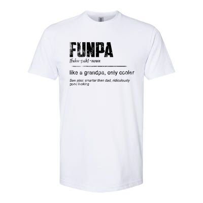 Funpa Like A Grandpa Only Cooler Funpa Definition Gift Softstyle CVC T-Shirt