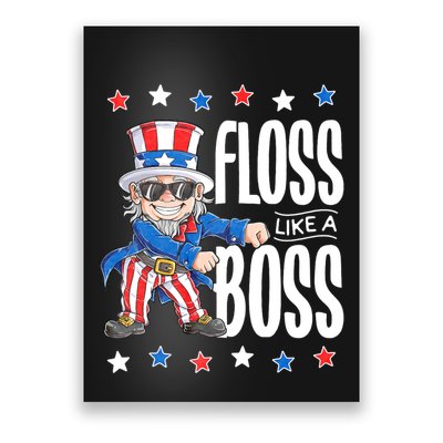 Floss Like A Boss 4th Of July Uncle Sam Poster