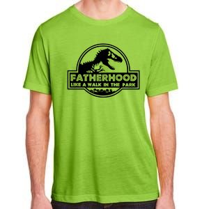 Fatherhood Like A Walk In The Park Dad Dinosaur Adult ChromaSoft Performance T-Shirt