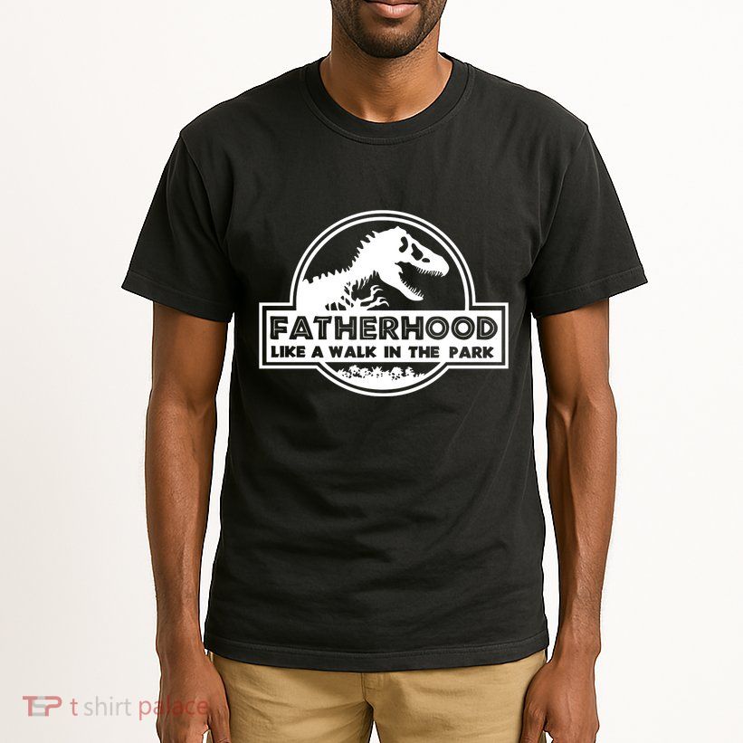 Fatherhood Like A Walk In The Park Dad Dinosaur Tall T-Shirt