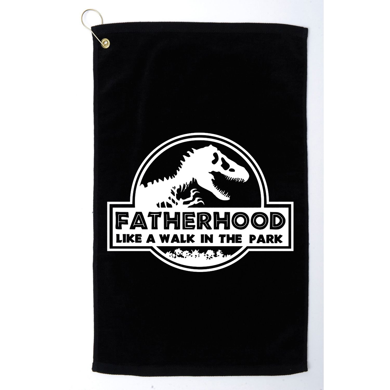 Fatherhood Like A Walk In The Park Dad Dinosaur Golf Towel