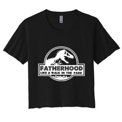 Fatherhood Like A Walk In The Park Dad Dinosaur Crop Top
