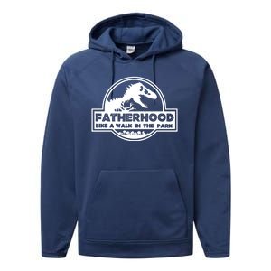 Fatherhood Like A Walk In The Park Dad Dinosaur Performance Fleece Hoodie