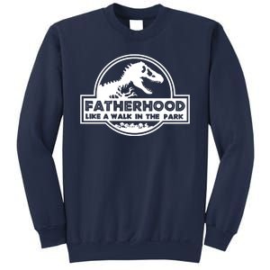 Fatherhood Like A Walk In The Park Dad Dinosaur Sweatshirt