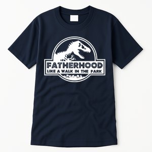 Fatherhood Like A Walk In The Park Dad Dinosaur Tall T-Shirt