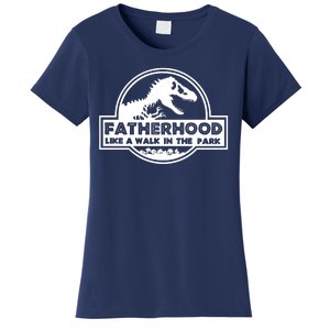 Fatherhood Like A Walk In The Park Dad Dinosaur Women's T-Shirt