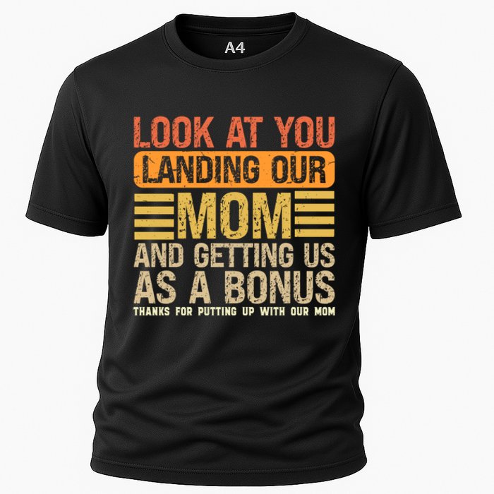 Funny Look At You Landing Our Mom Getting Us As A Bonus Gift Cooling Performance Crew T-Shirt