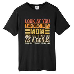 Funny Look At You Landing Our Mom Getting Us As A Bonus Gift Tall Fusion ChromaSoft Performance T-Shirt