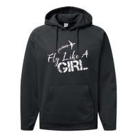 Fly Like A Girl Female Pilot Women Flying Girl Performance Fleece Hoodie