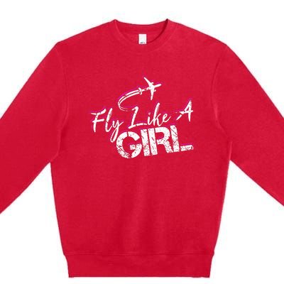 Fly Like A Girl Female Pilot Women Flying Girl Premium Crewneck Sweatshirt