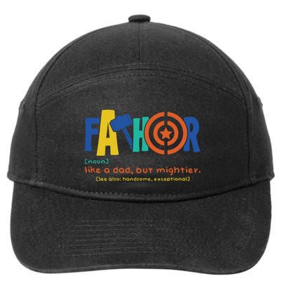 Fathor Like A Dad But Mightier 7-Panel Snapback Hat