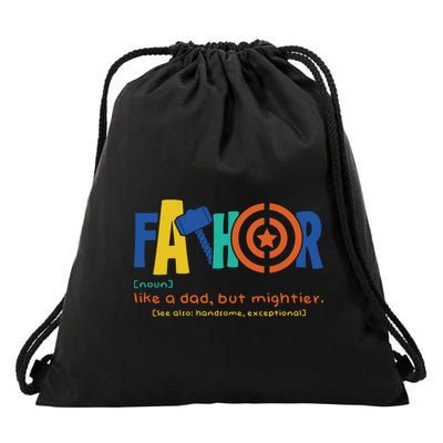 Fathor Like A Dad But Mightier Drawstring Bag
