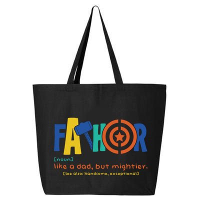 Fathor Like A Dad But Mightier 25L Jumbo Tote