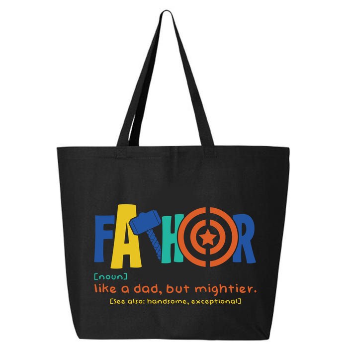 Fathor Like A Dad But Mightier 25L Jumbo Tote