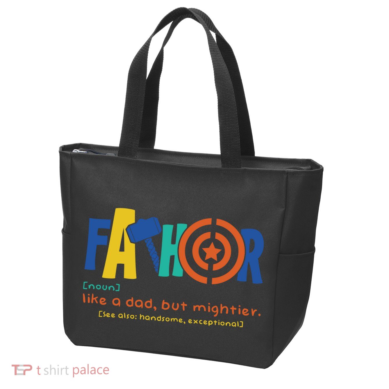 Fathor Like A Dad But Mightier Zip Tote Bag