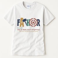 Fathor Like A Dad But Mightier Tall T-Shirt