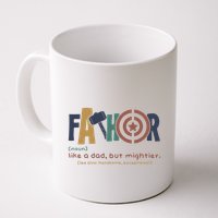 Fathor Like A Dad But Mightier Mug