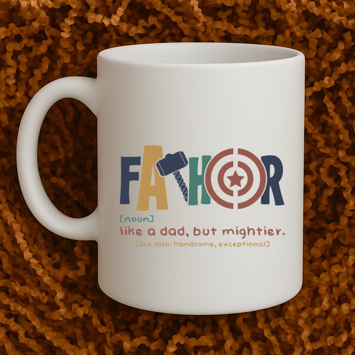 Fathor Like A Dad But Mightier Mug